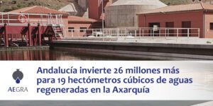 Andalucía invierte 26 millones más para 19 hectómetros cúbicos de aguas regeneradas en la Axarquía