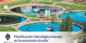 Planificación hidrológica basada en la economía circular
