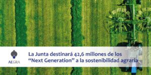 La Junta destinará 42,6 millones de los 'Next Generation' a la sostenibilidad agraria