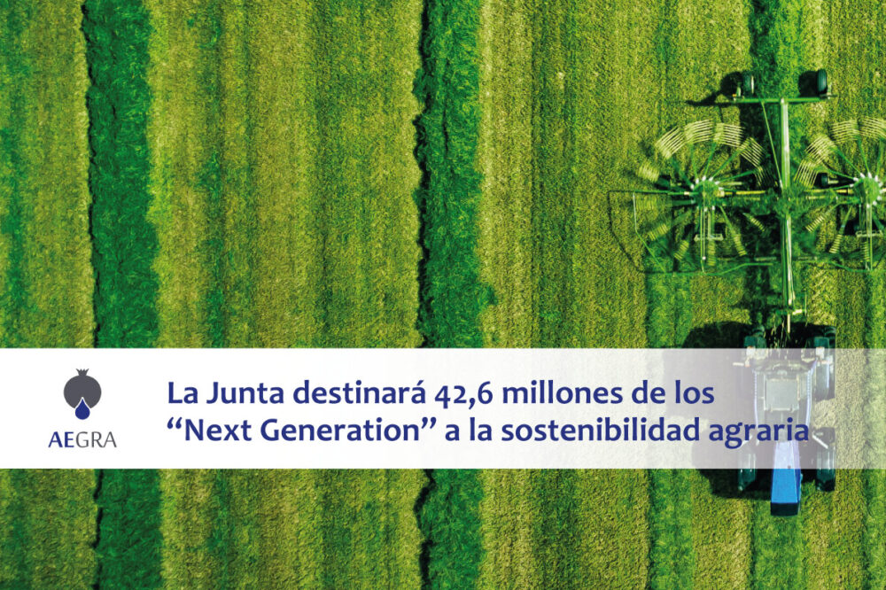 La Junta destinará 42,6 millones de los 'Next Generation' a la sostenibilidad agraria